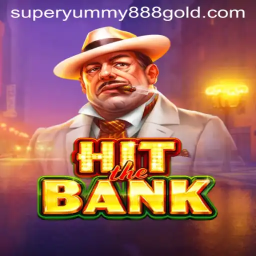 Explore HitTheBank: The Exciting Game with SUPER YUMMY 888